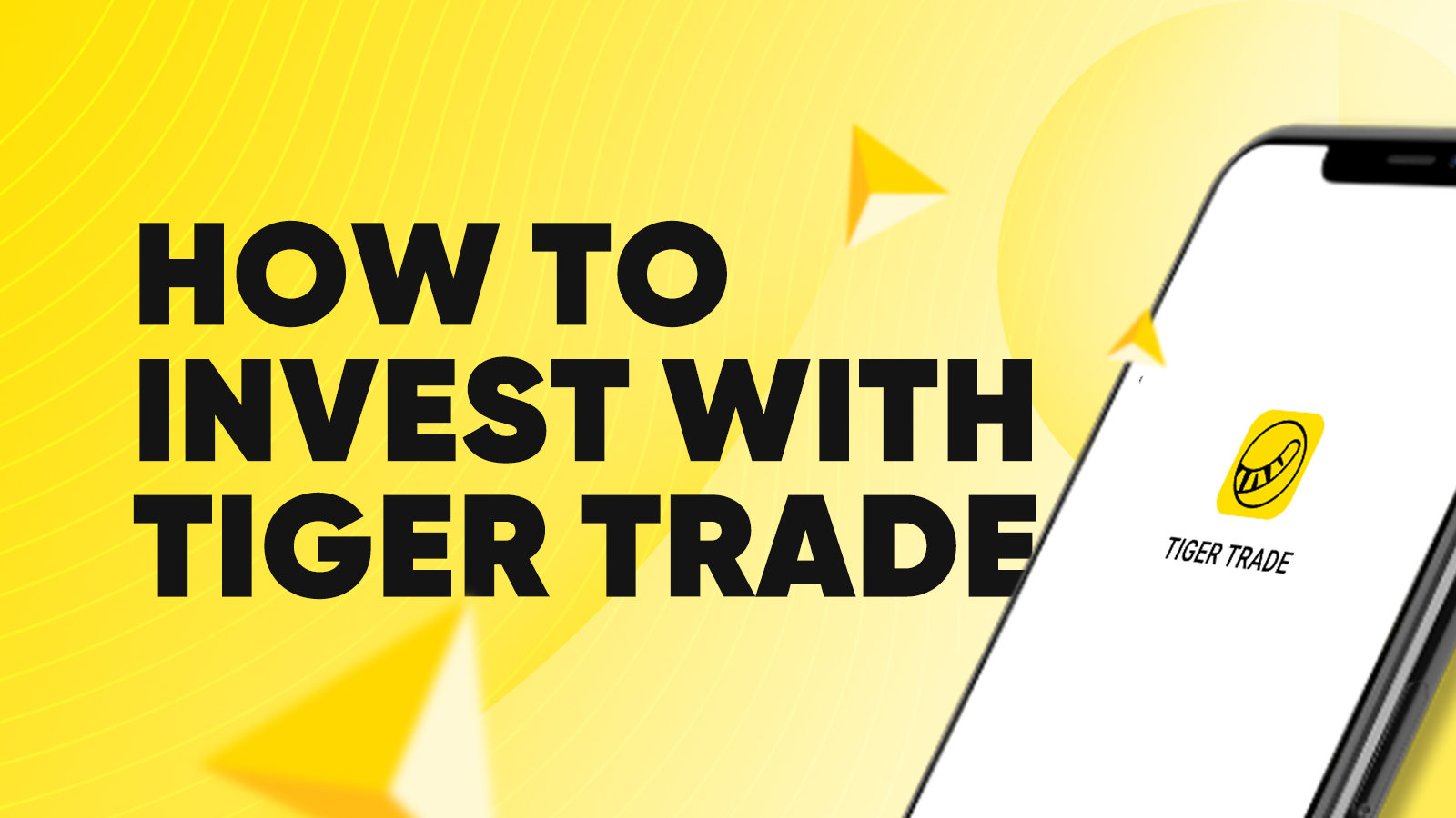 How To Invest With Tiger Trade app？